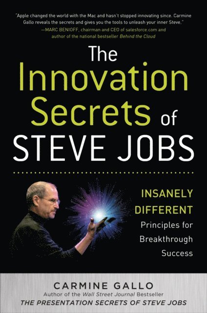 Carmine Gallo - Innovation Secrets of Steve Jobs: Insanely Different Principles for Breakthrough Success, E-bok