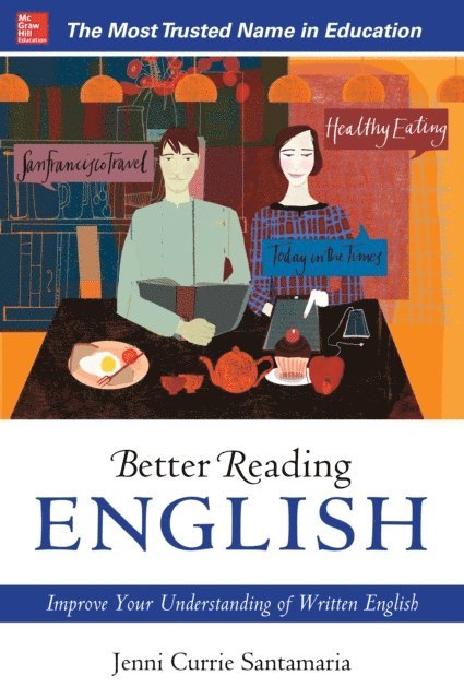 Jenni Currie Santamaria - Better Reading English: Improve Your Understanding of Written English, E-bok