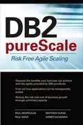 DB2 PureScale Risk Free Agile Scaling
