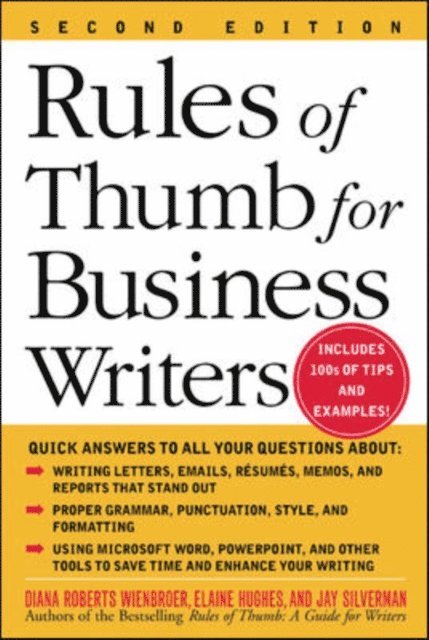 Jay Silverman, Elaine Hughes, Diana Wienbroer - Rules of Thumb for Business Writers, E-bok