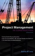 Project Management in Construction, Sixth Edition