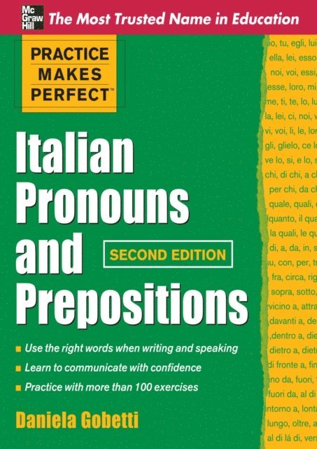 Daniela Gobetti - Practice Makes Perfect Italian Pronouns And Prepositions, Second Edition, E-bok