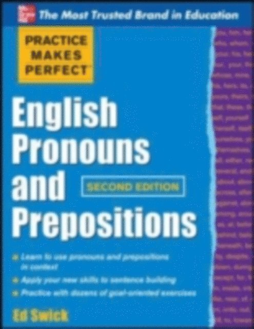 Ed Swick - Practice Makes Perfect English Pronouns and Prepositions, Second Edition, E-bok