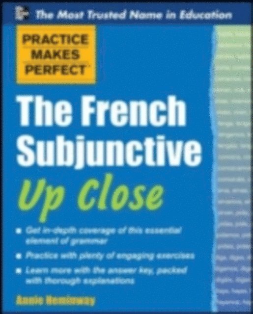 Annie Heminway - Practice Makes Perfect The French Subjunctive Up Close, E-bok