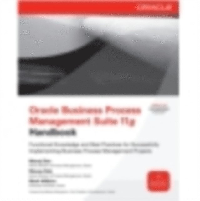 Mark Wilkins, Manas Deb, Manoj Das - Oracle Business Process Management Suite 11g Handbook, E-bok