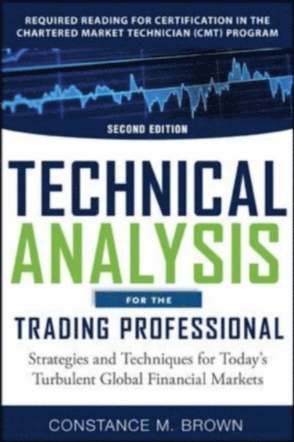 Constance M. Brown - Technical Analysis for the Trading Professional 2E (PB), E-bok. Tillgänglighet: Lägg i varukorg