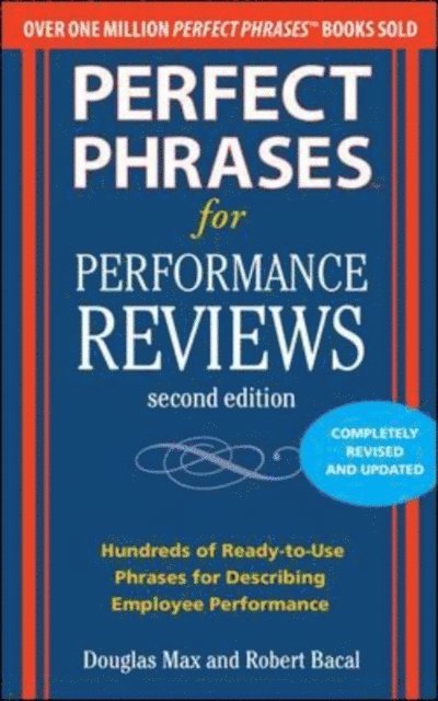 Robert Bacal, Douglas Max - Perfect Phrases for Performance Reviews 2/E, E-bok