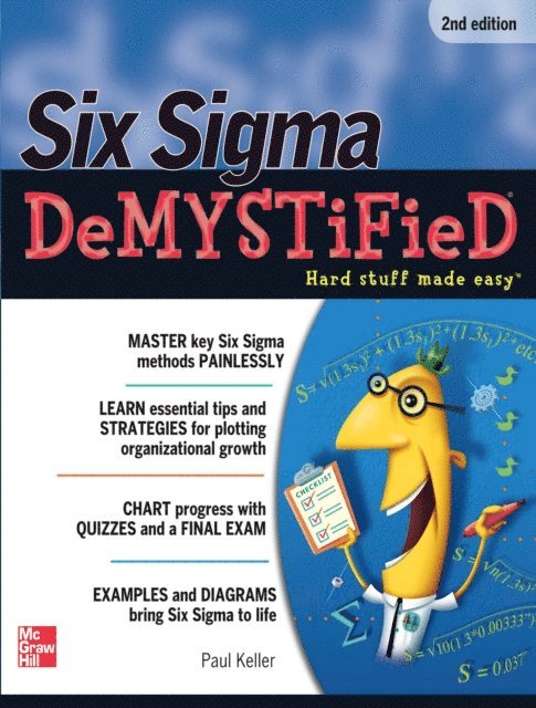 Paul A. Keller - Six Sigma Demystified, Second Edition, E-bok