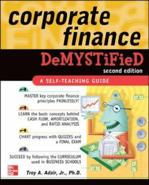 Troy Alton Adair - Corporate Finance Demystified 2/E, E-bok. Tillgänglighet: Lägg i varukorg