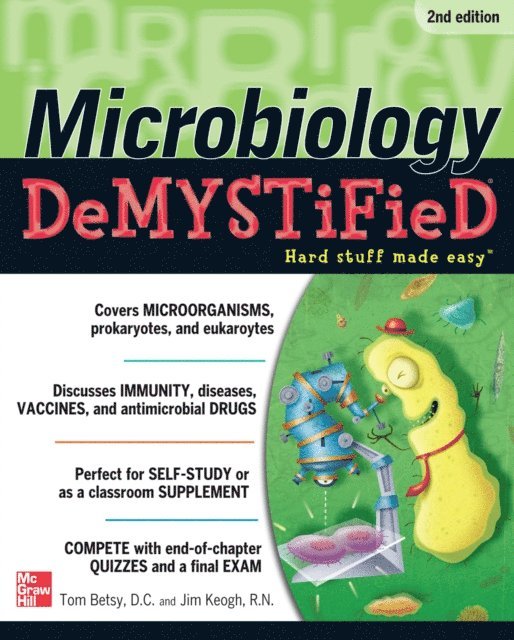Jim Keogh, Tom Betsy - Microbiology DeMYSTiFieD, 2nd Edition, E-bok