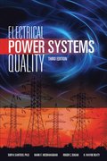 Electrical Power Systems Quality, Third Edition