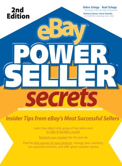 Debra Schepp, Brad Schepp - eBay PowerSeller Secrets, 2E, E-bok