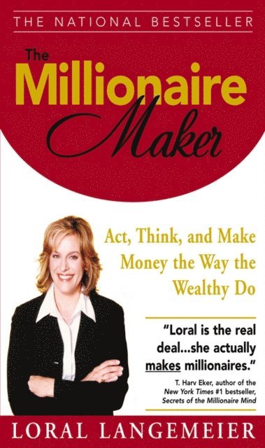 Loral Langemeier - Millionaire Maker, E-bok