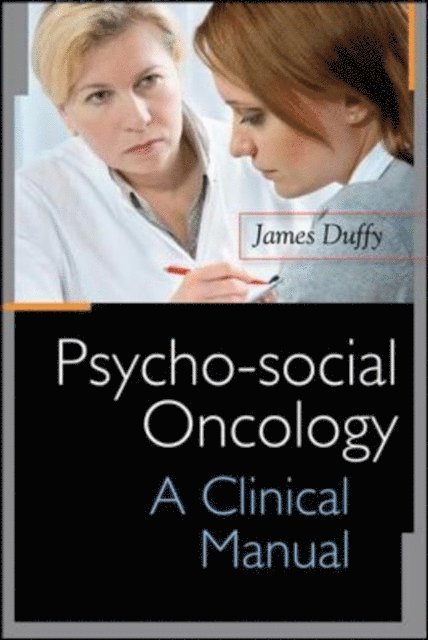 Alan Valentine, James D. Duffy - MD Anderson Manual of Psychosocial Oncology, E-bok