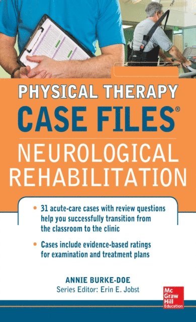 Annie Burke-Doe - Physical Therapy Case Files: Neurological Rehabilitation, E-bok