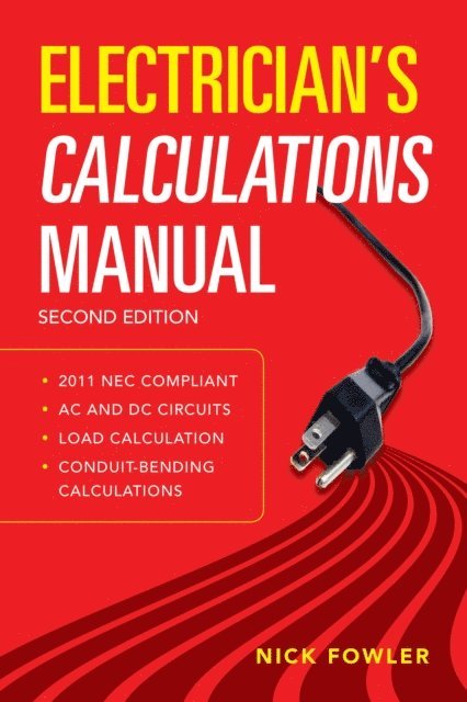 Nick Fowler - Electrician's Calculations Manual, Second Edition, E-bok