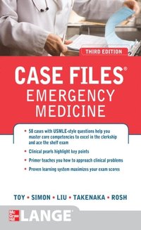 Case Files Emergency Medicine, Third Edition