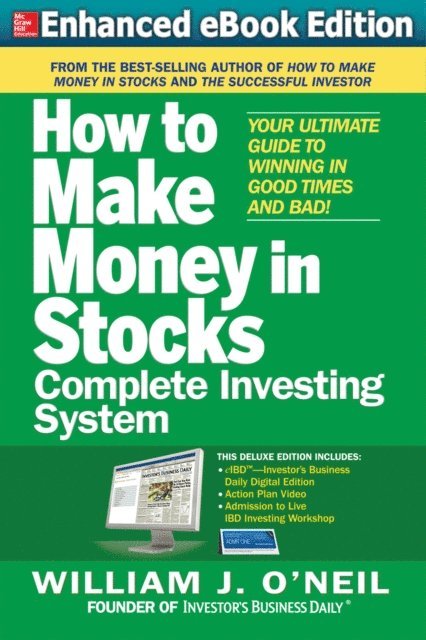William J. O'Neil - How to Make Money in Stocks Complete Investing System (EBOOK), E-bok