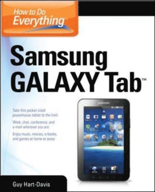 Guy Hart-Davis - How to Do Everything Samsung Galaxy Tab, E-bok