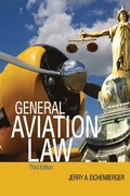 General Aviation Law 3/E