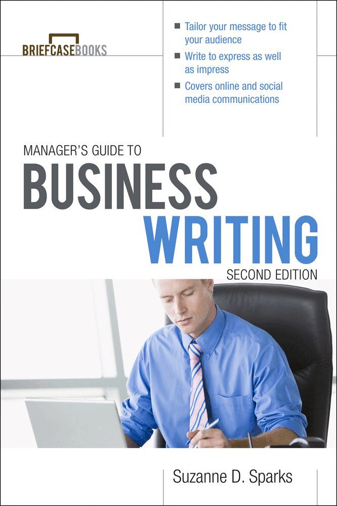 Manager's Guide To Business Writing 2/E