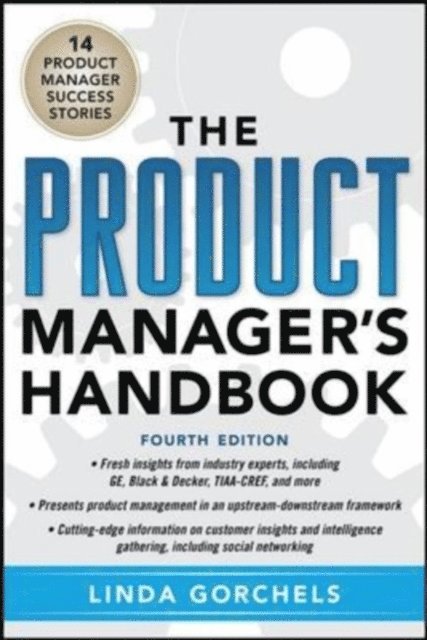 Linda Gorchels - Product Manager's Handbook 4/E, E-bok