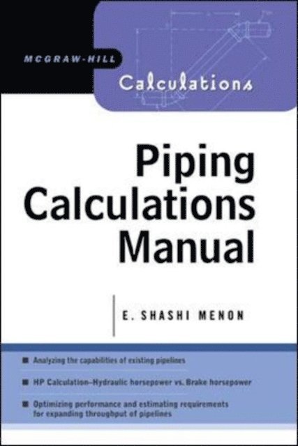 Shashi Menon - Piping Calculations Manual, E-bok