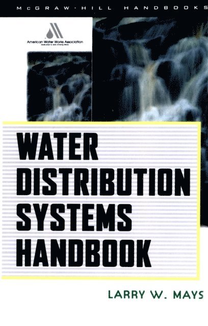 Larry W. Mays - Water Distribution System Handbook, E-bok