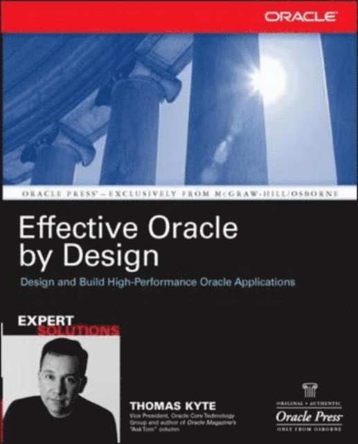 Thomas Kyte - Effective Oracle by Design, E-bok