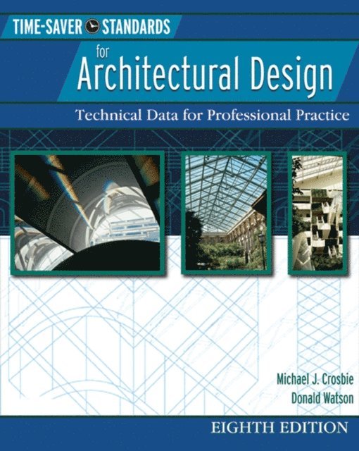 Donald Watson, Michael J. Crosbie - Time-Saver Standards for Architectural Design, E-bok
