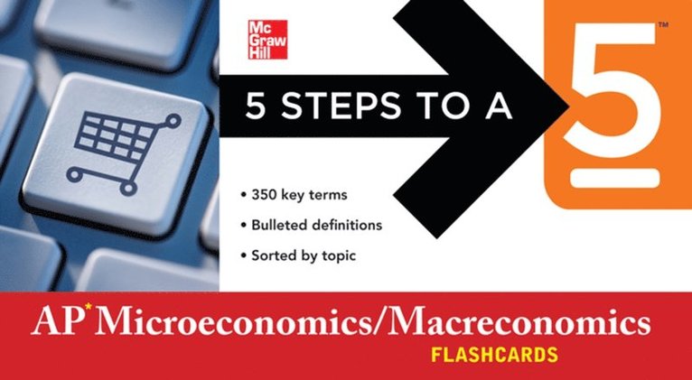 Eric R. Dodge - 5 Steps to a 5 AP Microeconomics/Macroeconomics Flashcards, E-bok