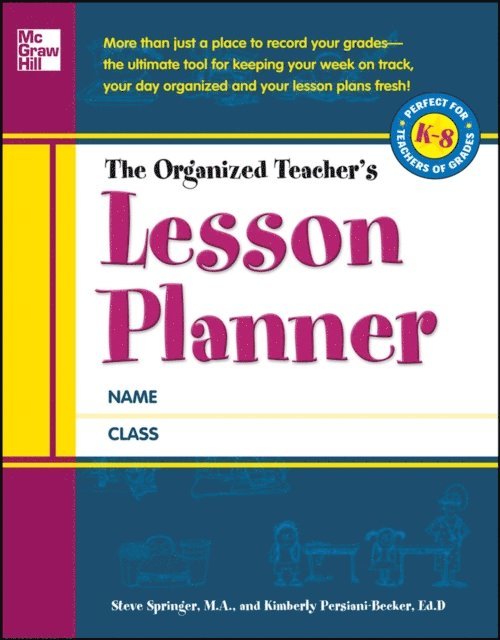 Kimberly Persiani, Steve Springer - Organized Teacher's Lesson Planner, E-bok