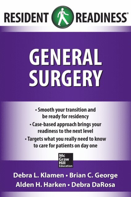 Debra DaRosa, Alden H. Harken, Brian C. George, Debra L. Klamen - Resident Readiness General Surgery, E-bok