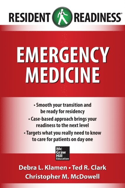 Christopher M. McDowell, Ted R. Clark, Debra L. Klamen - Resident Readiness Emergency Medicine, E-bok