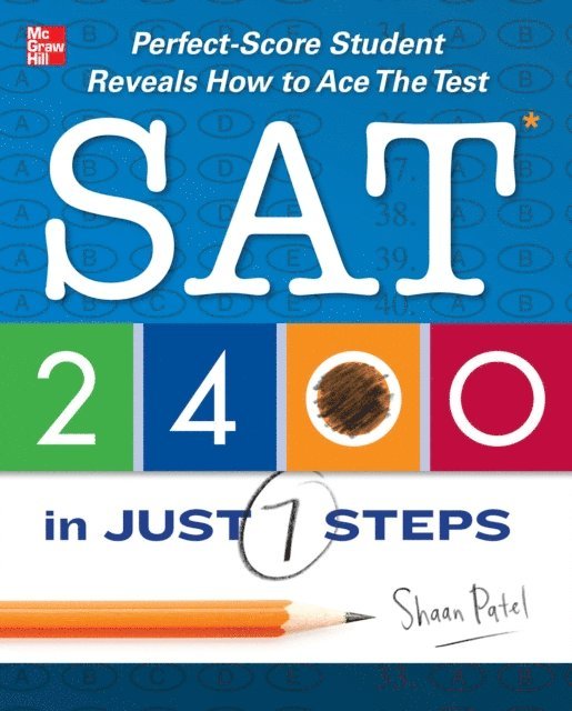 Shaan Patel - SAT 2400 in Just 7 Steps, E-bok