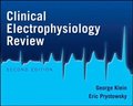 Clinical Electrophysiology Review, Second Edition