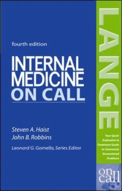 John B. Robbins, Steven A. Haist - Internal Medicine On Call, E-bok