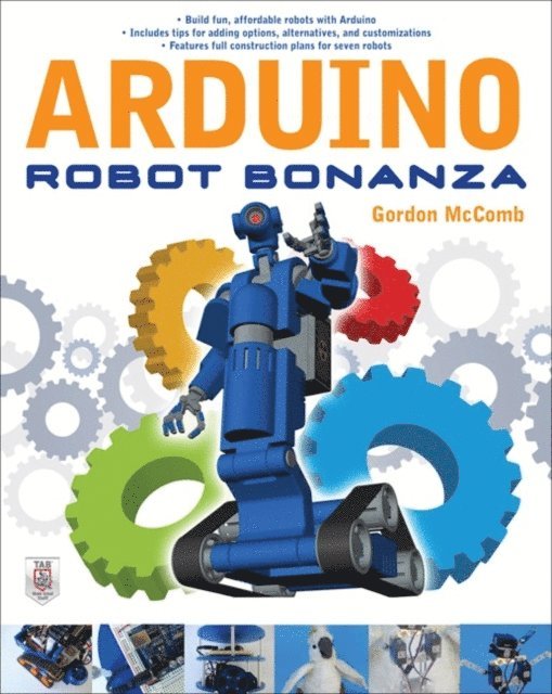 Gordon McComb - Arduino Robot Bonanza, E-bok