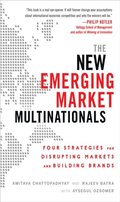 New Emerging Market Multinationals: Four Strategies for Disrupting Markets and Building Brands