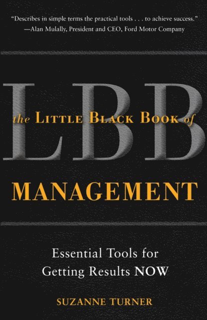Suzanne Turner - Little Black Book of Management: Essential Tools for Getting Results NOW, E-bok