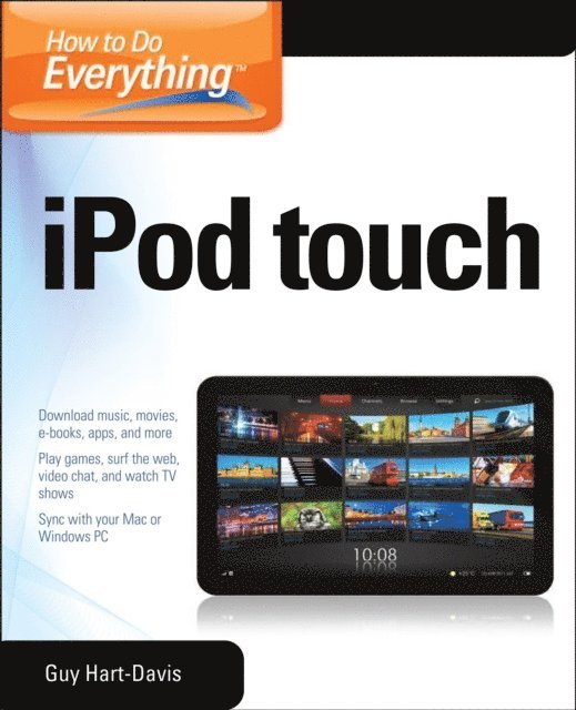 Guy Hart-Davis - How to Do Everything iPod Touch, E-bok