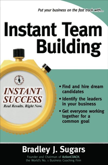 Brad Sugars, Bradley J. Sugars - Instant Team Building, E-bok