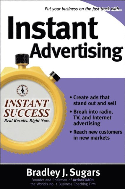 Brad Sugars, Bradley J. Sugars - Instant Advertising, E-bok