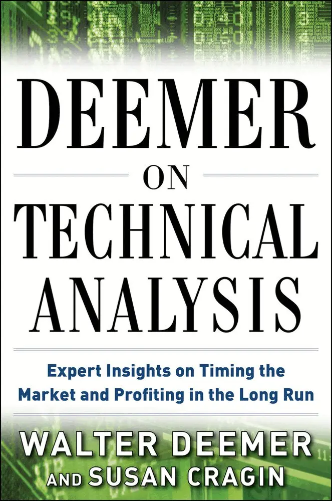 Walter Deemer, Susan Cragin - Deemer on Technical Analysis: Expert Insights on Timing the Market and Profiting in the Long Run, Inbunden. Tillgänglighet: Lägg i varukorg