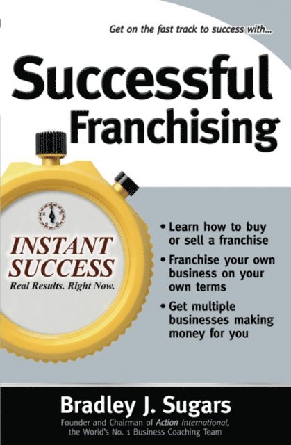 Brad Sugars, Bradley J. Sugars - Successful Franchising, E-bok