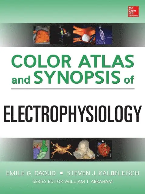Steven Kalbfleisch, Emile Daoud - Color Atlas and Synopsis of Electrophysiology, E-bok. Tillgänglighet: Lägg i varukorg