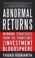 Abnormal Returns: Winning Strategies from the Frontlines of the Investment Blogosphere