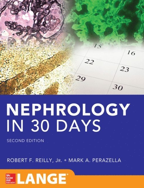Mark A. Perazella, Robert Reilly - Nephrology in 30 Days, E-bok