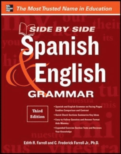 C. Frederick Farrell, Edith R. Farrell - Side-By-Side Spanish and English Grammar, 3rd Edition, E-bok