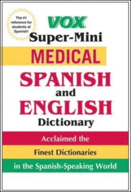 Vox - Vox Super-Mini Medical Spanish and English Dictionary, E-bok. Tillgänglighet: Lägg i varukorg